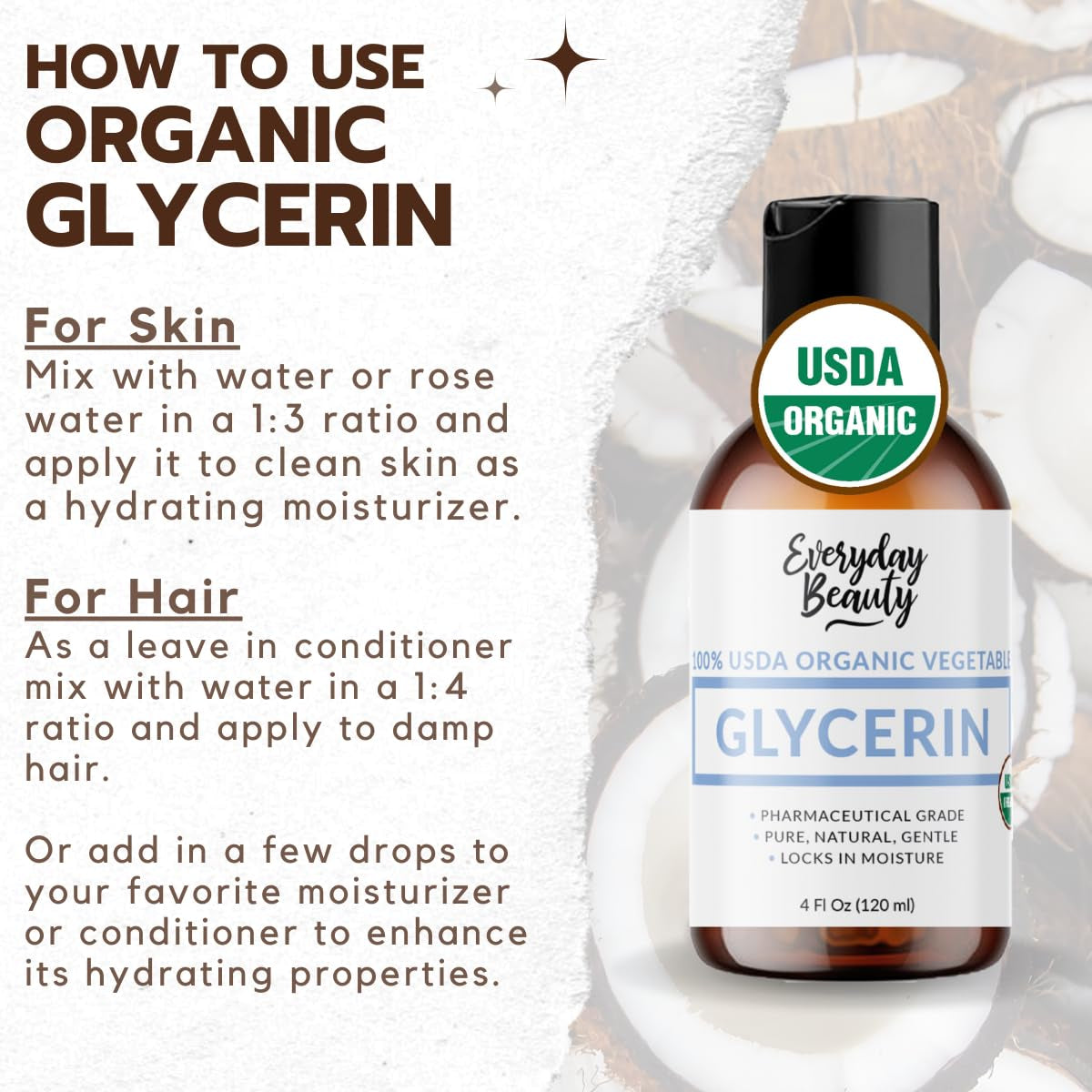 100% Organic Glycerin - for Skin & Hair - Food Grade - USDA Certified - Not from Palm Oil - Perfect Skin and Hair Moisturizer - 4 Fl Oz